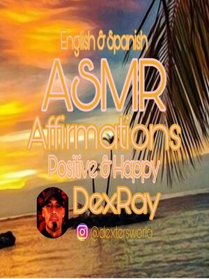 cover image of ASMR Affirmations Positive & Happy